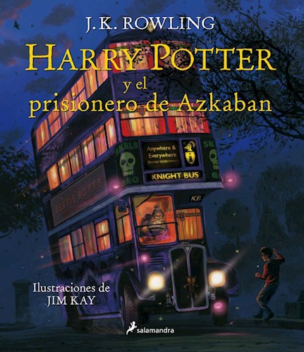Harry Potter y el prisionero de Azkaban - Edición Ilustrada
