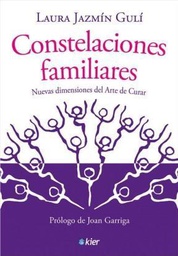 [Laura Jazmín Gulí - Kier] CONSTELACIONES FAMILIARES NUEVAS DIMENSIONES DE LA CURA