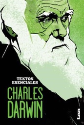 [Charles R. Darwin - Lea] Charles Darwin - Textos esenciales