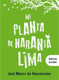[Mauro de Vasconcelos - EL ATENEO] Mi Planta De Naranja Lima ( Edicion Escolar )