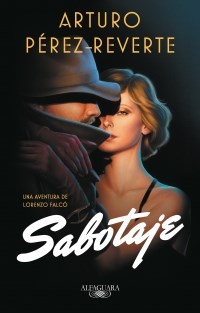 Sabotaje ( Libro 3 De La Serie Falco )