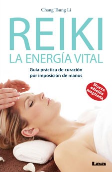 Reiki - La energia vital 2° Ed.