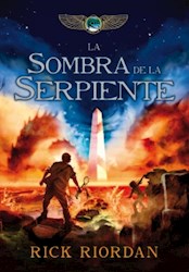 La Sombra De La Serpiente (Las Cronicas De Kane 3)
