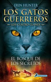 3. El Bosque De Los Secretos -Los Cuatro Clanes - Los Gatos Guerreros