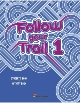 FOLLOW YOUR TRAIL 1 STUDENT'S BOOK