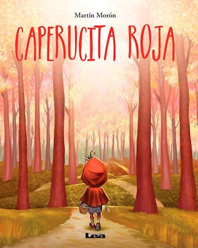 Caperucita Roja - Ediciones Lea