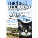 Amazing story of Adolphus Tips