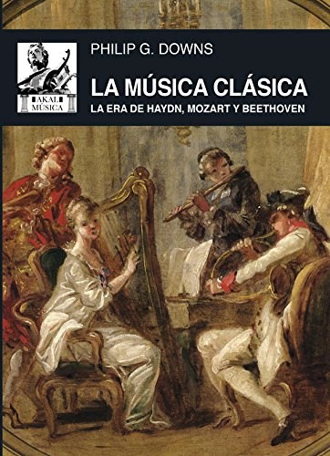 MUSICA CLASICA La era de Haydn Mozart y Beethoven