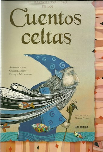Maravilloso Libro De Los Cuentos Celtas, El