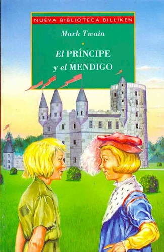 El principe y el mendigo (Coleccion Billiken)