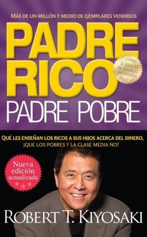 Padre Rico Padre Pobre (Nueva Edición Trade)