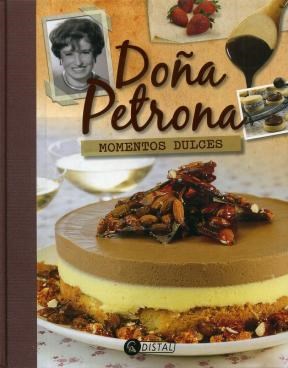 Doña Petrona - Momentos Dulces - Tapa Dura