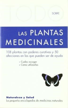 PLANTAS MEDICINALES 108 PLANTAS CON PODERES CURATIVOS