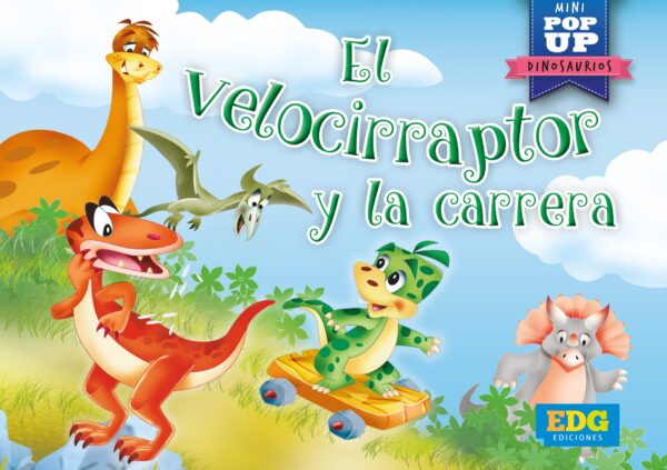 Mini Clasicos Pop Up : El Velocirraptor Y La Carrera