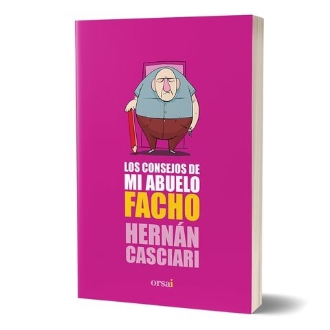 CONSEJOS DE MI ABUELO FACHO (COLECCION CASCIARI 8)