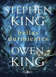 [ King Stephen, Owen King -  PLAZA &amp; JANES EDITORES] Bellas Durmientes