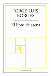 [Jorge Luis Borges - Sudamericana] Libro de Arena, el