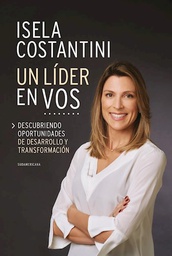 [Sudamericana - Isela Costantini] Isella Constantini - Un Lider en Vos