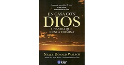 [Kier - Neale Donald Walsch] En Casa con Dios