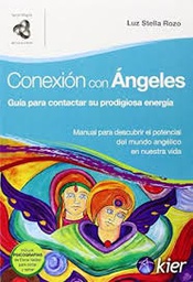 [Kier - Luz Stella Rozo] CONEXION CON ANGELES NUEVA EDICIÓN
