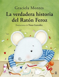 [Graciela Montes - Santillana] La verdadera historia del Raton Feroz
