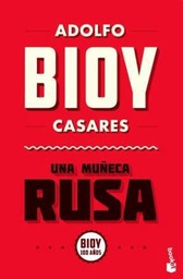 [Adolfo  Bioy Casares - booket] Una Muñeca Rusa