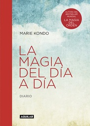 [Marie Kondo - Aguilar] La Magia Del Dia A Dia