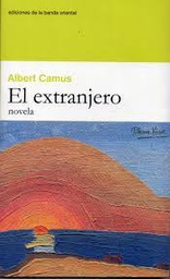 [Ediciones De La Banda Oriental - Albert Camus]  El extranjero