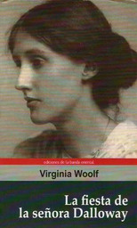 [Virginia Woolf - Banda Oriental] La Fiesta De La Señora Dalloway
