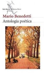 [Mario Benedetti - Seix Barral] Antología Poética. Mario Benedetti