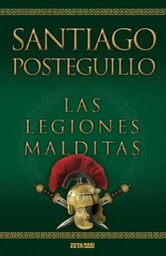 [Santiago Posteguillo - Zeta Maxi] Las Legiones Malditas