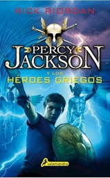 [Riordan, Rick - SALAMANDRA] Percy Jackson y los Héroes Griegos