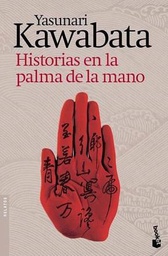 [Kawabata Yasunari  - BOOKET] Historias En La Palma De La Mano