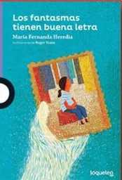 [SANTILLANA - Heredia, Maria Fernanda] Los Fantasmas Tienen Buena Letra