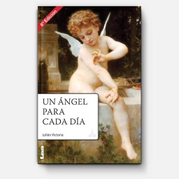 [Lea - Padre Julián Victoria] Un angel para cada dia 6° Ed.