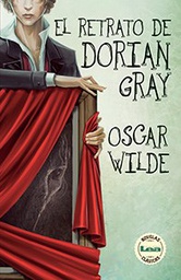 [Oscar Wilde - Lea] El retrato de Dorian Gray
