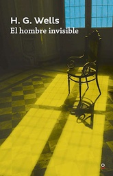 [Wells H.G.  - LOQUELEO] El Hombre Invisible