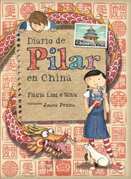 [Lins E Silva, Flavia - V&amp;R] Diario de Pilar en China