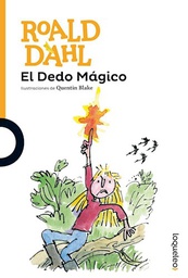 [Roald Dahl - Loqueleo] El dedo magico