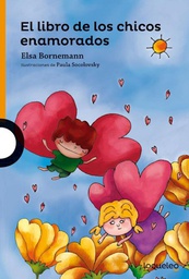 [Bornemann Elsa - Loqueleo] El libro de los chicos enamorados