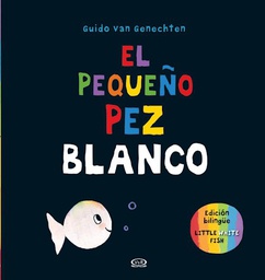 [Van Genechten Guido - V&amp;R EDITORAS SA] El Pequeño Pez Blanco