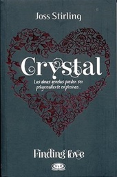 [V&amp;R EDITORAS - Stirling Joss] Crystal ( Libro 3 De La Saga Finding Love )