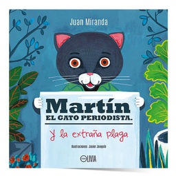 [Juan Miranda  - Olivia] Martin el gato periodista