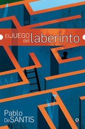 [ De Santis Pablo - LOQUELEO] JUEGO DEL LABERINTO (SERIE ROJA) (CONTINUACION DE INVENTOR DE JUEGOS) (RUSTICA)