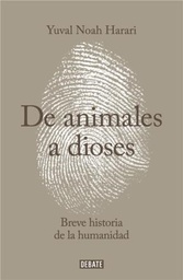 [Harari, Yuval Noah - DEBATE] De Animales A Dioses