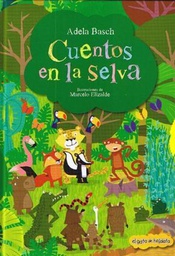 [Basch, Adela - EDITORIAL GUADAL] Cuentos En La Selva