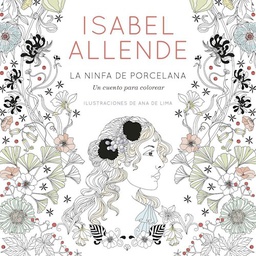 [Allende, Isabel - EDITORIAL SUDAMERICANA] Ninfa De Porcelana, La