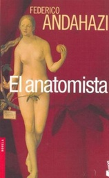 [Andahazi, Federico - BOOKET] Anatomista, El