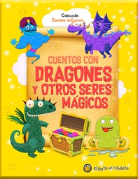 [Editorial Guadal] Cuentos Con Dragones Y Otros Seres Mágicos