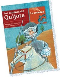 [ De Cervantes Saavedra - LA ESTACIÓN] Los Caminos Del Quijote